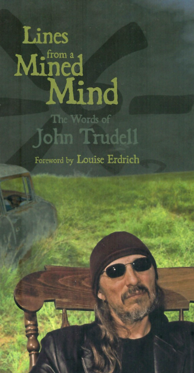 Lines from a Mined Mind (2008) John Trudell, Louise Erdrich